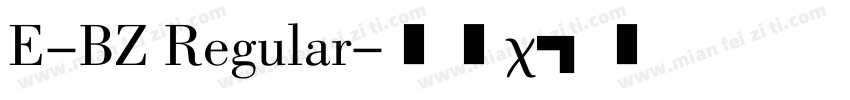 E-BZ Regular字体转换